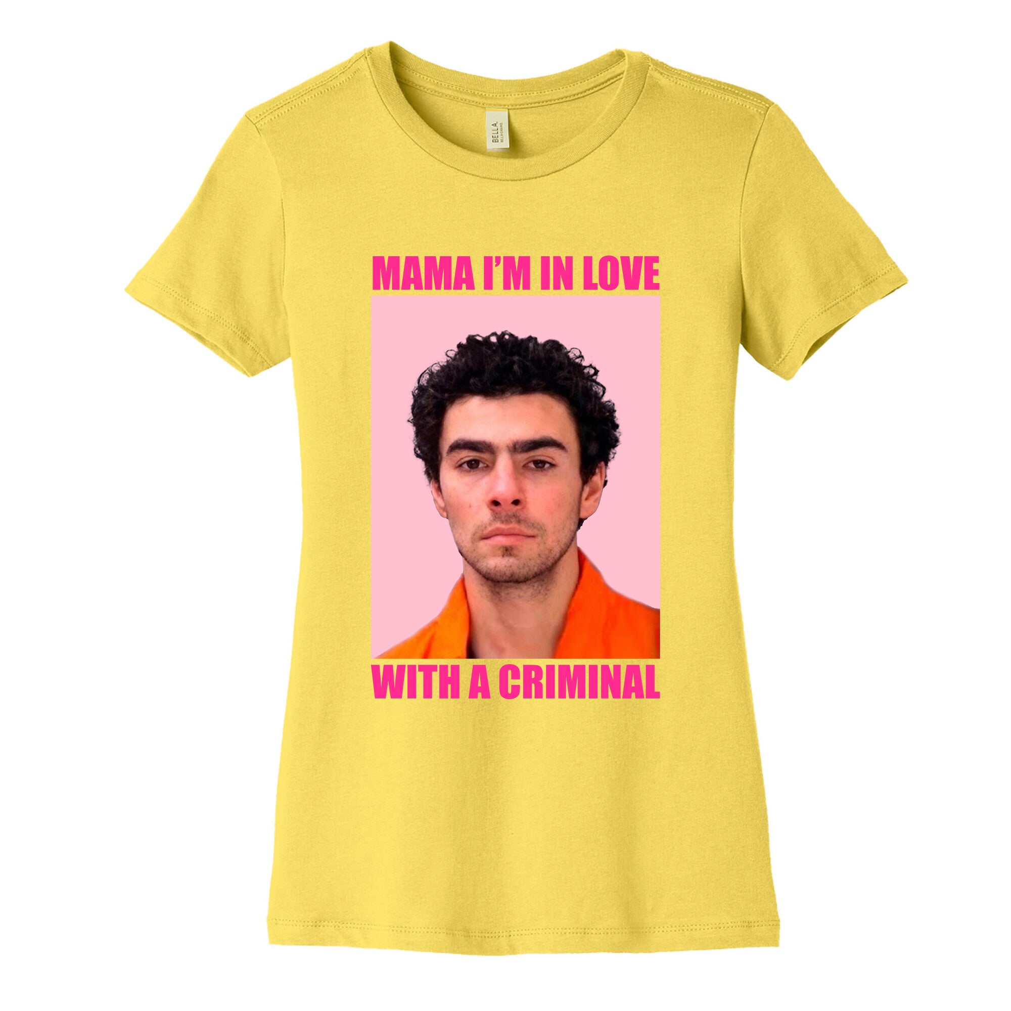 Luigi Mangione Mama Im In Love With A Criminal Valentines Day Womens Cotton Tee